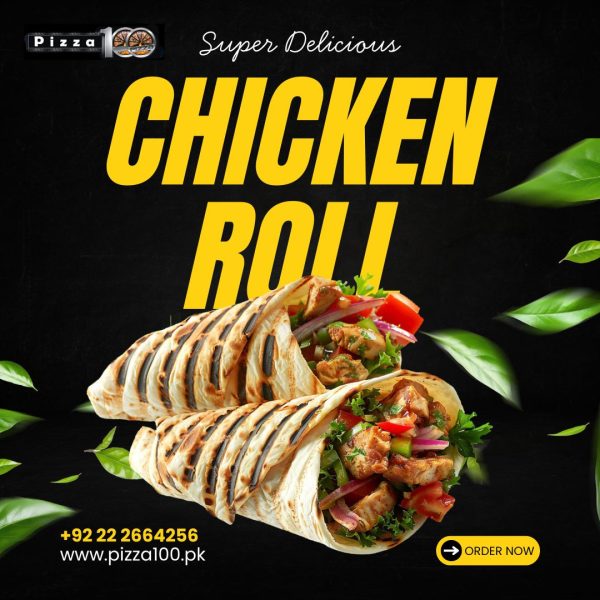 Chicken Roll – Pizza 100